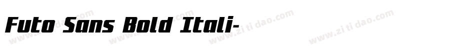 Futo Sans Bold Itali字体转换